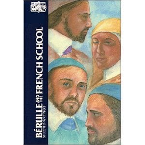 Berulle and the French School