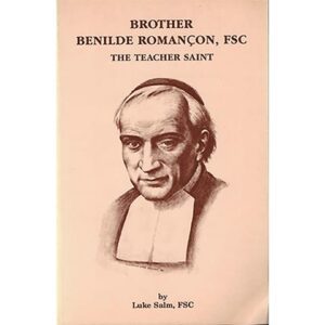 PRINT - Brother Benilde Romancon, FSC - Luke Salm, FSC