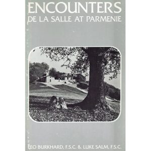 PRINT - Encounters at Parmenie - Leo Burkhard, FSC and Luke Salm, FSC