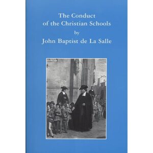 PRINT - The Conduct of Schools - De La Salle