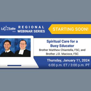 Webinar - Spiritual Care for a Busy Educator